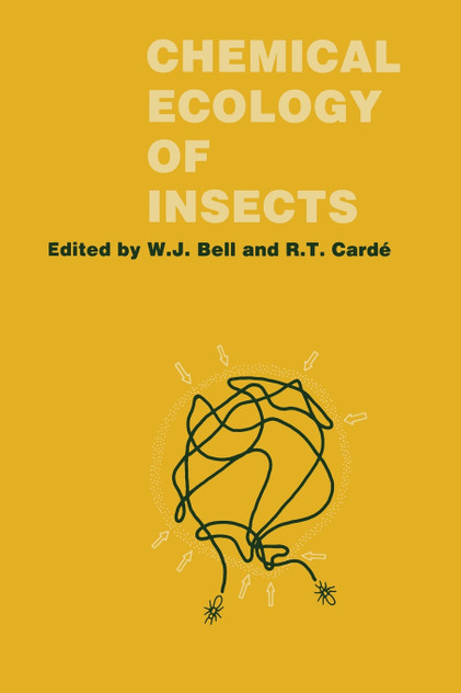 Chemical Ecology of Insects Chemical Ecology of Insects