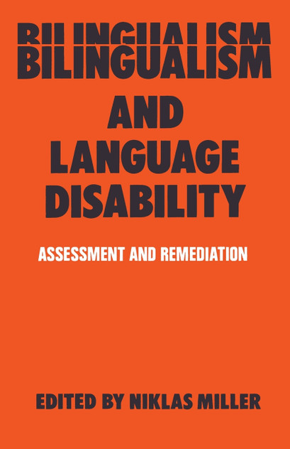 Bilingualism and Language Disability Bilingualism and Language Disability