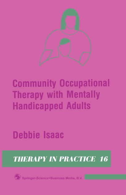 Community Occupational Therapy with Mentally Handicapped Adults