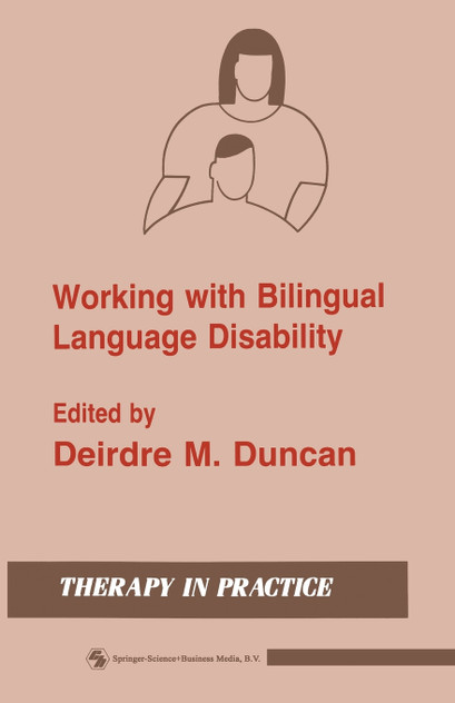 Working with Bilingual Language Disability Working with Bilingual Language Disability