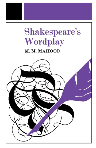 Shakespeare's Wordplay Shakespeare's Wordplay