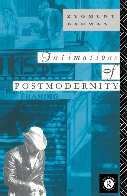 Intimations of Postmodernity Intimations of Postmodernity
