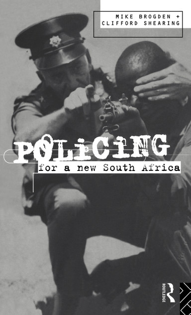Policing for a New South Africa Policing for a New South Africa