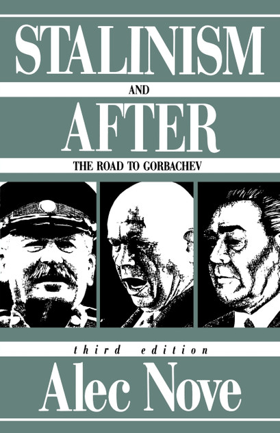 Stalinism and After Stalinism and After