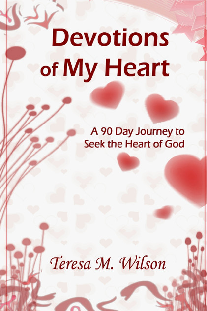 Devotions of My Heart Devotions of My Heart