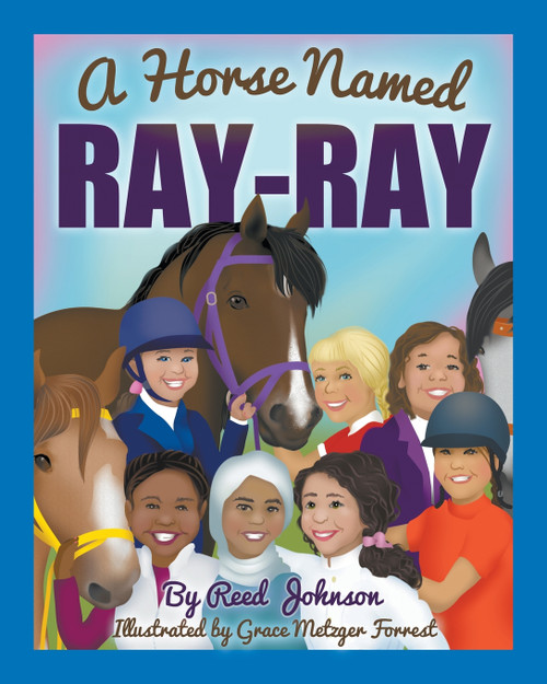 A Horse Named Ray-Ray A Horse Named Ray-Ray