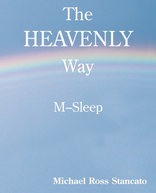 The Heavenly Way M-Sleep