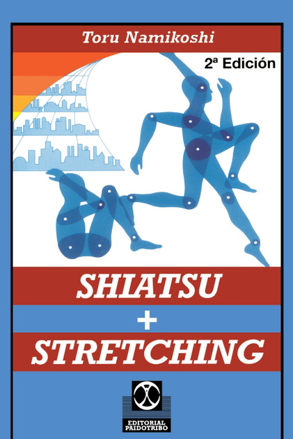 Shiatsu + Stretching Shiatsu + Stretching
