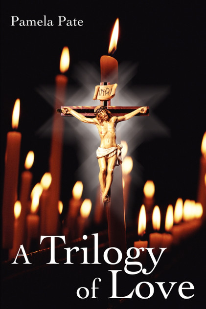A Trilogy of Love A Trilogy of Love