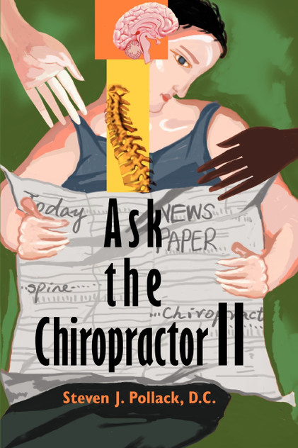 Ask the Chiropractor II Ask the Chiropractor II