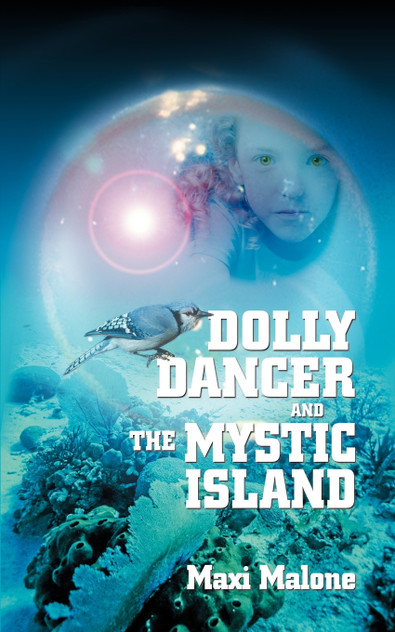 Dolly Dancer and the Mystic Island Dolly Dancer and the Mystic Island