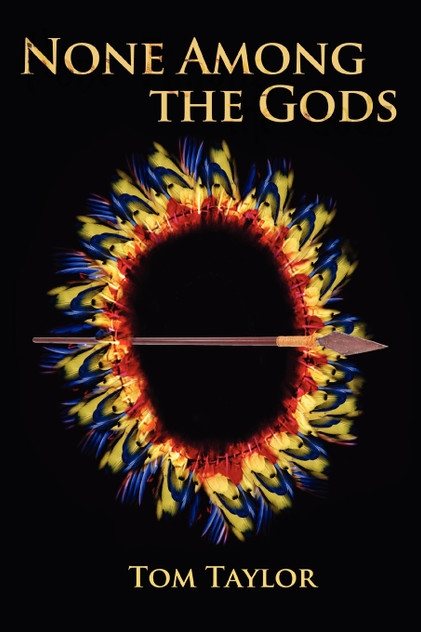 None Among the Gods None Among the Gods