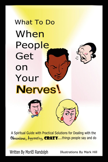What To Do When People Get On Your Nerves What To Do When People Get On Your Nerves