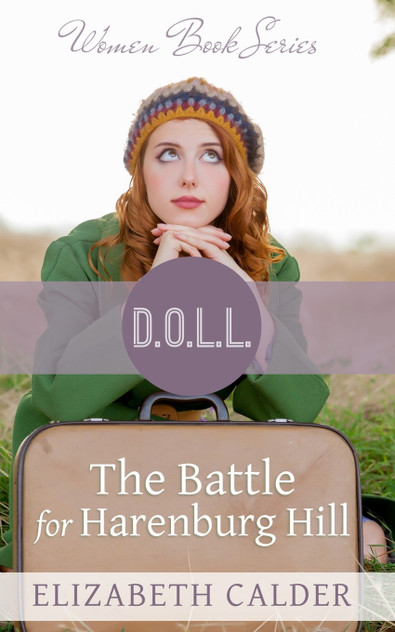 The Battle for Harenburg Hill The Battle for Harenburg Hill