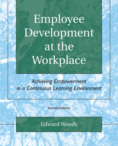 Employee Development at the Workplace Employee Development at the Workplace