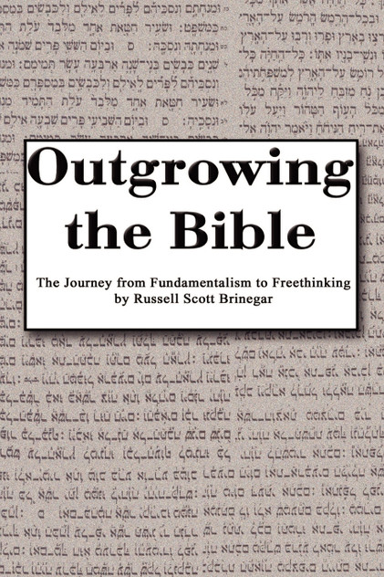 Outgrowing the Bible Outgrowing the Bible