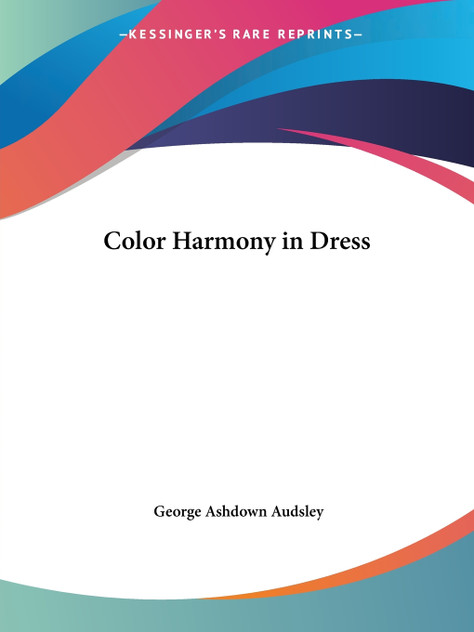 Color Harmony in Dress Color Harmony in Dress