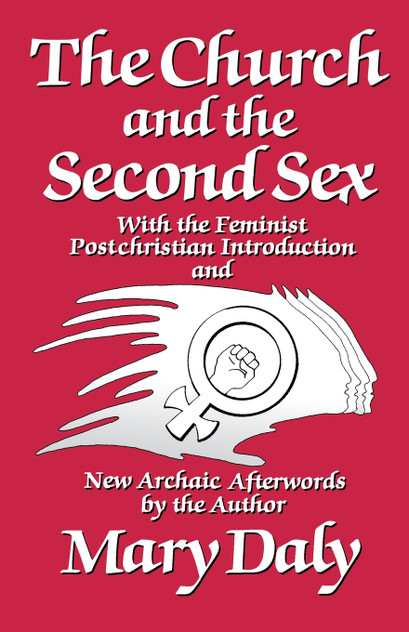 The Church and the Second Sex The Church and the Second Sex
