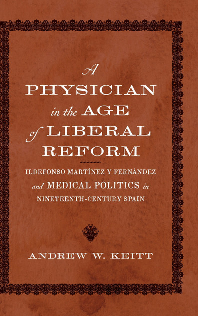 Physician in the Age of Liberal Reform