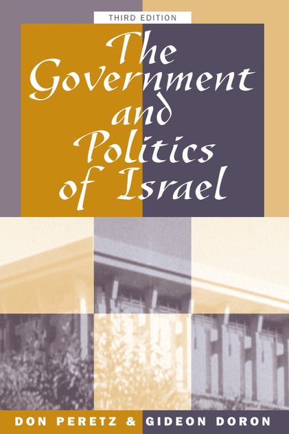 The Government And Politics Of Israel The Government And Politics Of Israel