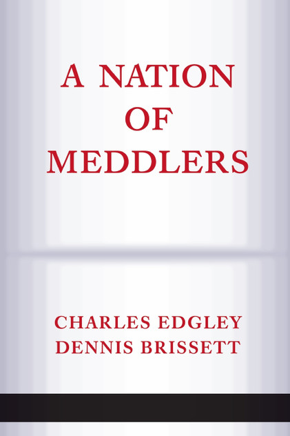 A Nation Of Meddlers A Nation Of Meddlers