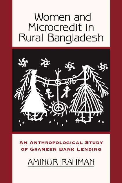 Women And Microcredit In Rural Bangladesh Women And Microcredit In Rural Bangladesh