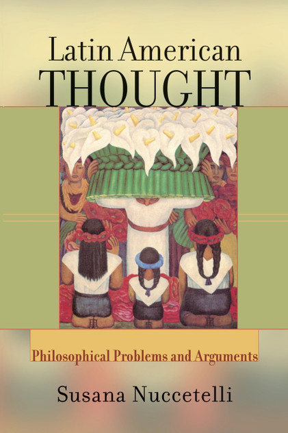 Latin American Thought Latin American Thought