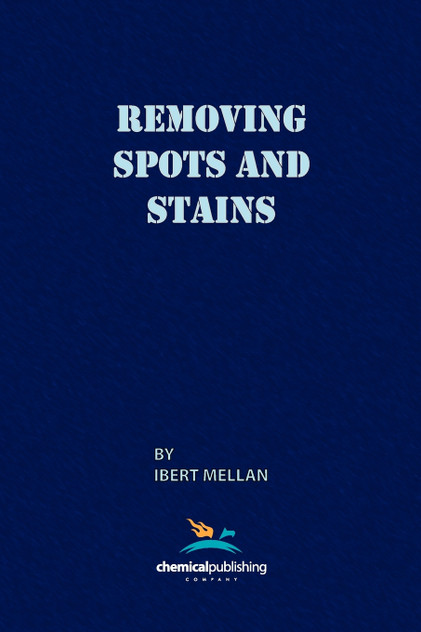 Removing Spots and Stains Removing Spots and Stains