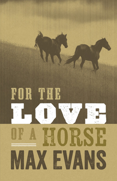 For the Love of a Horse For the Love of a Horse
