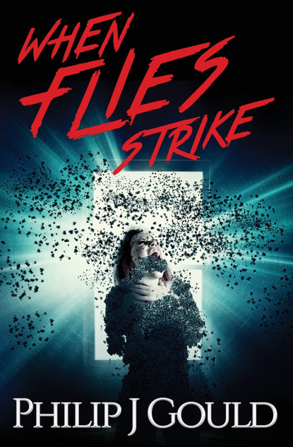 When Flies Strike When Flies Strike