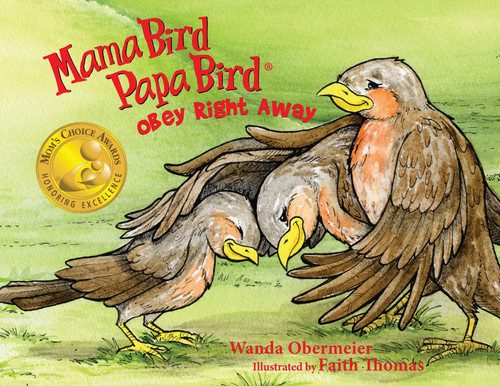 Mama Bird Papa Bird Obey Right Away Mama Bird Papa Bird Obey Right Away