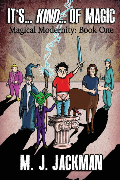 It's... Kind... of Magic It's... Kind... of Magic