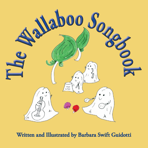 The Wallaboo Songbook The Wallaboo Songbook