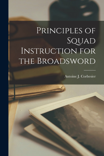 Principles of Squad Instruction for the Broadsword