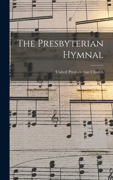 The Presbyterian Hymnal The Presbyterian Hymnal