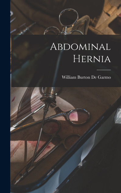 Abdominal Hernia Abdominal Hernia