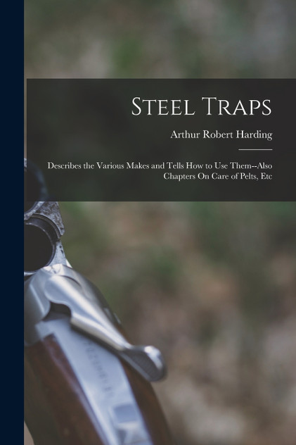 Steel Traps Steel Traps