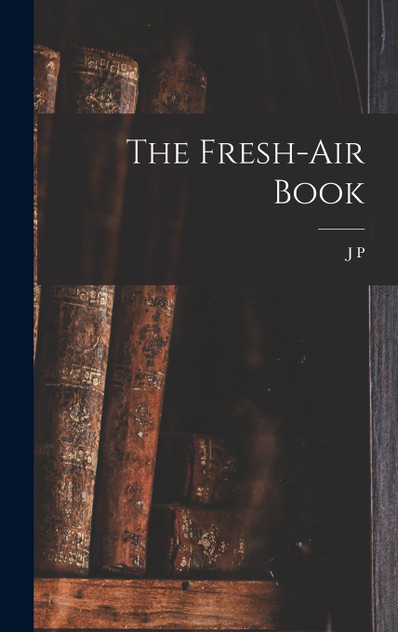 The Fresh-air Book The Fresh-air Book