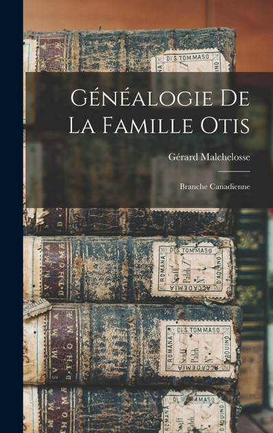 Généalogie de la famille Otis