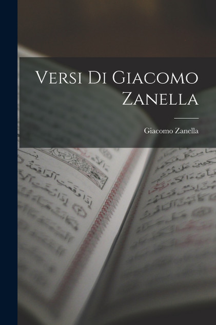 Versi di Giacomo Zanella Versi di Giacomo Zanella
