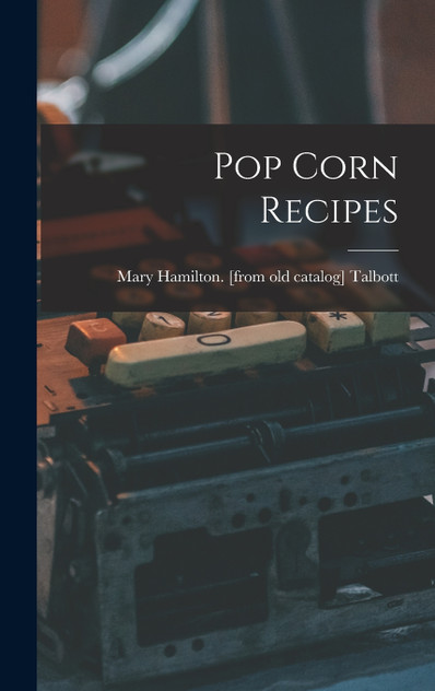 Pop Corn Recipes Pop Corn Recipes