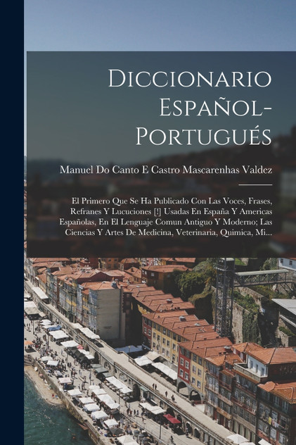 Diccionario Español-Portugués Diccionario Español-Portugués