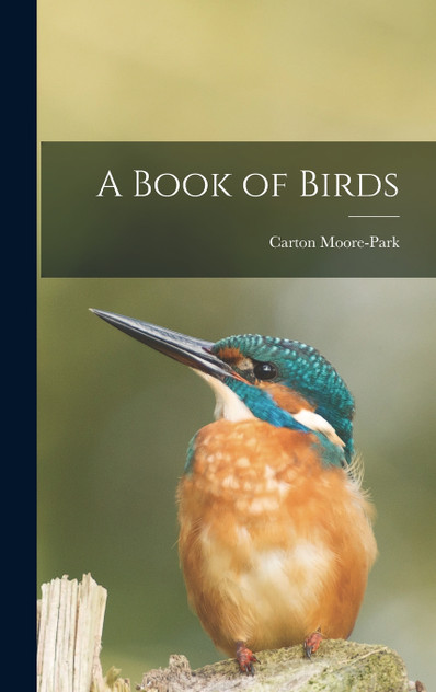 A Book of Birds A Book of Birds