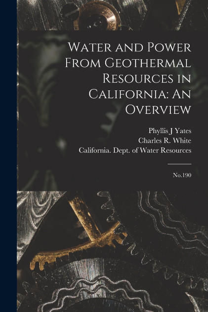 Water and Power From Geothermal Resources in California
