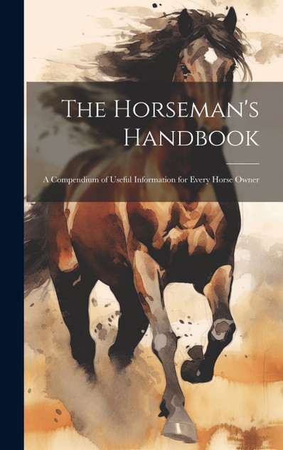 The Horseman's Handbook