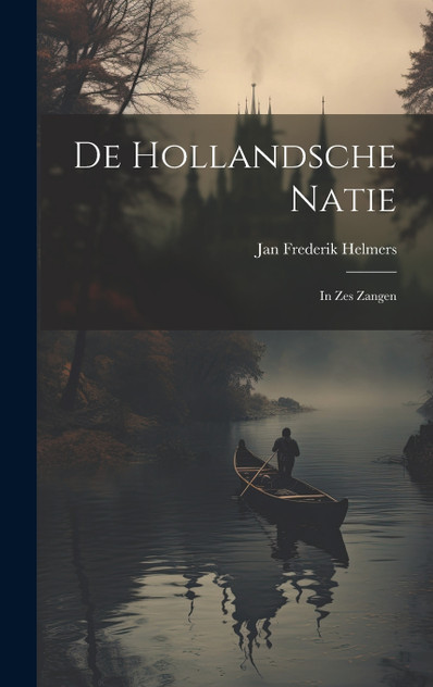 De Hollandsche Natie De Hollandsche Natie