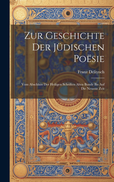 Zur Geschichte der jüdischen Poësie Zur Geschichte der jüdischen Poësie