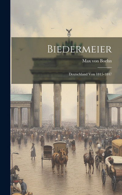 Biedermeier; Deutschland von 1815-1847