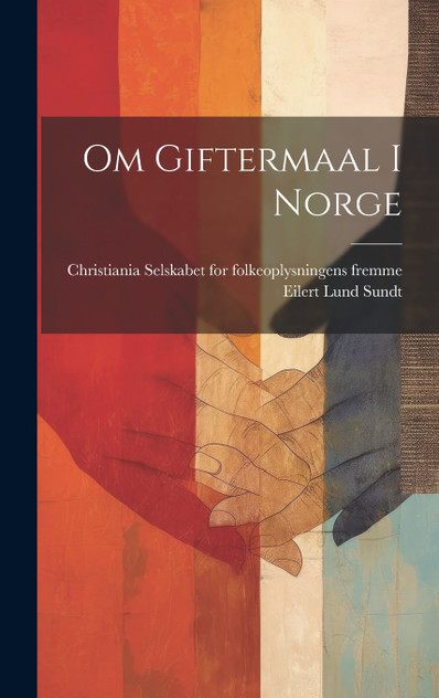 Om giftermaal i Norge Om giftermaal i Norge