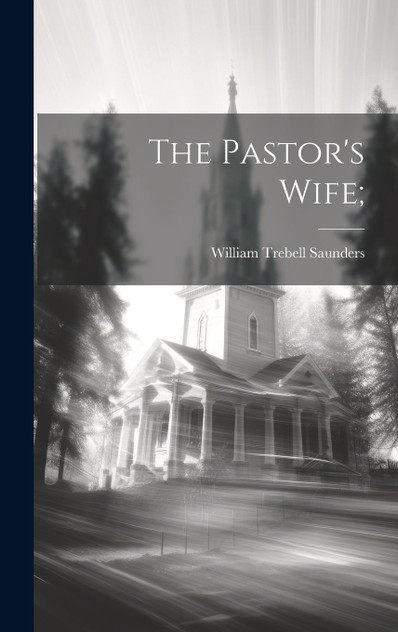The Pastor's Wife; The Pastor's Wife;